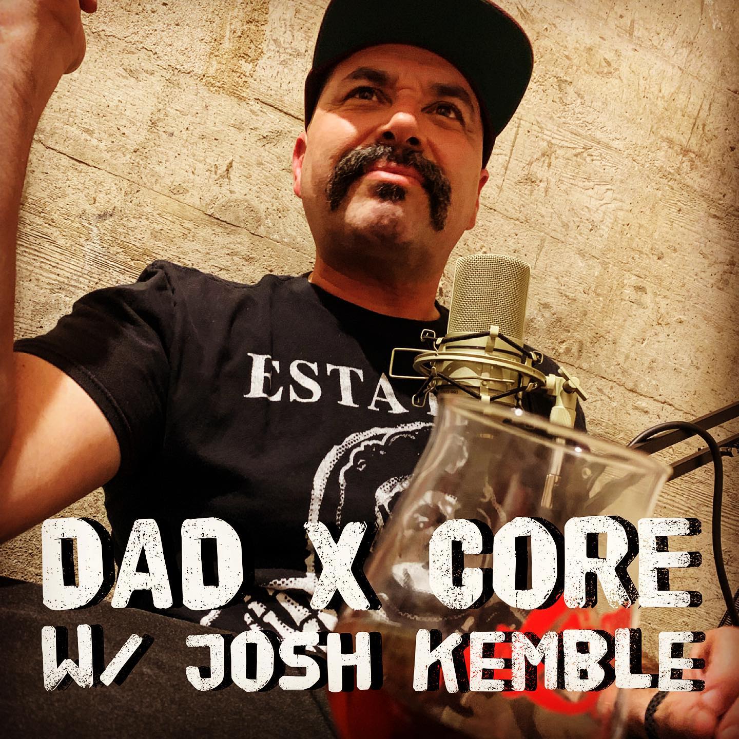 Dad x Core w/ Josh Kemble