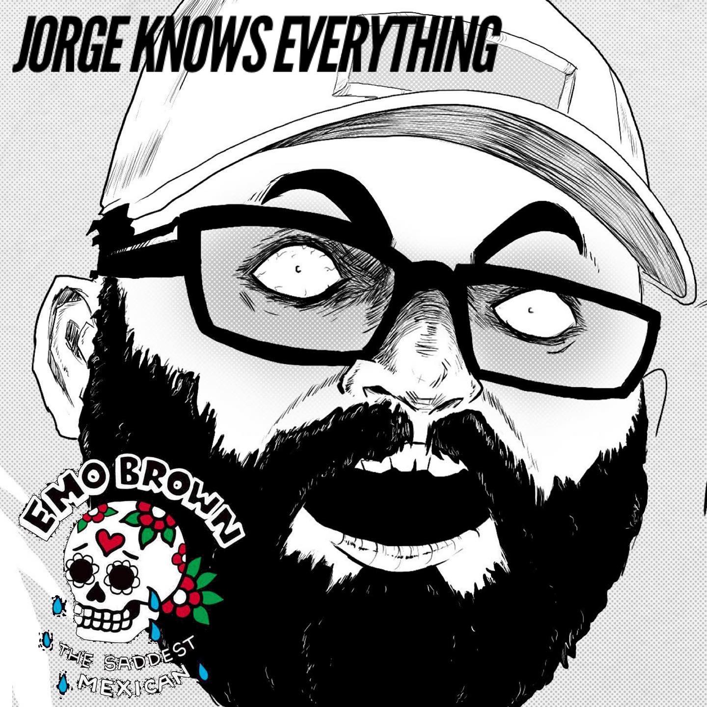 Jorge Knows Everything