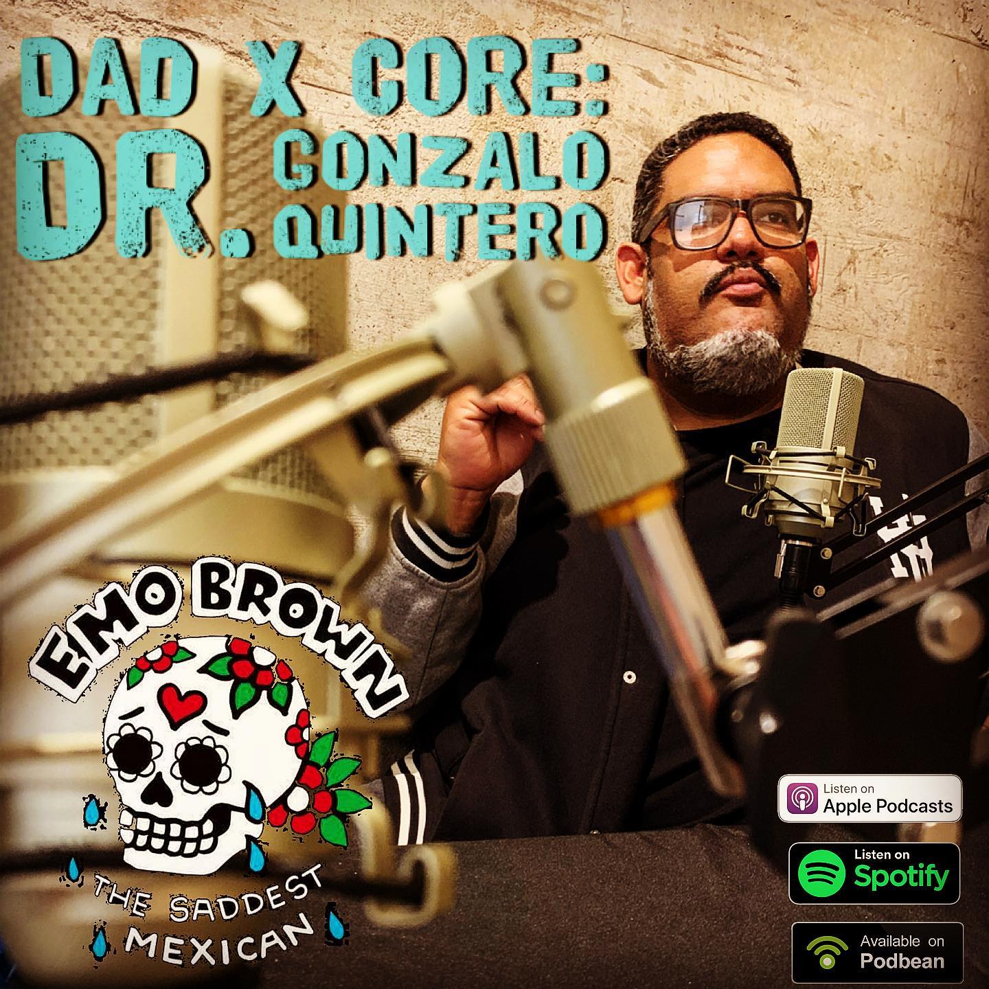 Dad X Core: Dr. Gonzalo Quintero